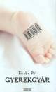 Ficsku P�l - Gyerekgy�r