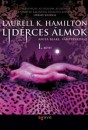 Laurell K. Hamilton - Lid�rces �lmok I-II.