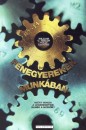Polly Labarre - William C. Taylor - Fenegyerekek munk�ban