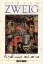 Stefan Zweig - A v�ltoz�s m�mora