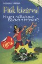 Thomas C. Brezina - Hogyan v�ltoztassuk b�k�v� a tes�nkat?