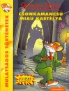 Geronimo Stilton - Csonkamancs� Miau kast�lya