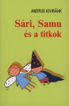 Andrus Kivir�hk - S�ri, Samu �s a titkok