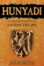 B�n M�r - Hunyadi 4. k�nyv - A hadak vill�ma