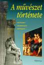 Jacek Debicki - Jean-Francois Favre - Dietrich Gr�newald - Kasza T. M�rta(Szerk.) - Antonio Filipe Pimentel - A m�v�szet t�rt�nete