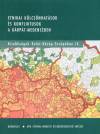 Kozma Istv�n(Szerk.) - Papp Rich�rd(Szerk.) - Etnikai k�lcs�nhat�sok �s konfliktusok a K�rp�t-medenc�ben