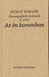 Hubay Mikl�s - Az �n koromban