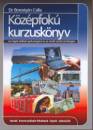 Dr. Borosty�n Csilla Anna - K�z�pfok� kurzusk�nyv