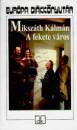 Miksz�th K�lm�n - A fekete v�ros
