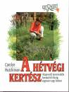 Carolyn Hutchinson - A h�tv�gi kert�sz