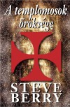Steve Berry - A templomosok �r�ks�ge