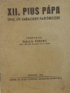 Xii. Pius P�pa - XII. Pius p�pa 1942. �vi kar�csonyi r�di�besz�de