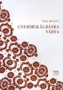 Tima Ren�ta - Gyermek�ld�sra v�rva