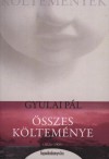 Gyulai P�l - Gyulai P�l �sszes k�ltem�nye