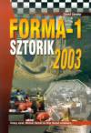 D�vid S�ndor - Forma-1 sztorik 2003
