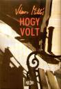V�mos Mikl�s - Hogy volt