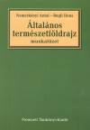 Dr. Nemerk�nyi Antal - Rugli Ilona - �ltal�nos term�szetf�ldrajz munkaf�zet