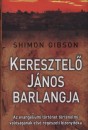 Shimon Gibson - Keresztel� J�nos barlangja