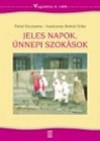 Kar�csony Moln�r Erika - T�trai Zsuzsanna - Jeles napok, �nnepi szok�sok