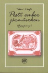 T�bori L�szl� - Pesti ember j�rm�veken