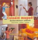 Yara Hackstein - Tobias Pehle - Csin�ld magad! - Bark�csk�nyv n�knek