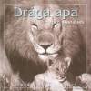Bradley Trevor Greive - Dr�ga apa