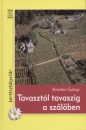 Kriszten Gy�rgy - Tavaszt�l tavaszig a sz�l�ben