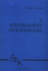 P�ter L�szl� - A k�zv�lem�ny szociol�gi�ja
