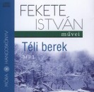 Fekete Istv�n - Sz�les Tam�s - T�li berek