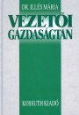 Dr. Ill�s M�ria - Vezet�i gazdas�gtan