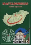 Balogh L�szl�(Szerk.) - Ferkai Tibor(Szerk.) - Kiss Attila(Szerk.) - Kov�cs P�ter(Szerk.) - Maly�ta �gnes(Szerk.) - Nagy Mikl�s(Szerk.) - Orbay Istv�nn�(Szerk.) - Magyarorsz�g