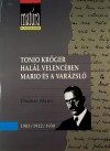 Thomas Mann - H�rom novella