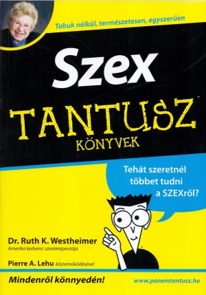 Pierre A. Lehu - Dr. Ruth K. Westheimer - Szex