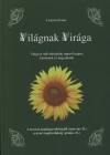 Cz�r�n Eszter - Vil�gnak Vir�ga