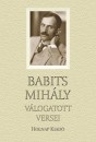 Babits Mih�ly - Babits Mih�ly v�logatott versei