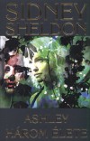 Sidney Sheldon - Ashley h�rom �lete