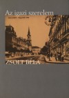 Zsolt B�la - Az igazi szerelem
