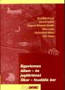 Kisteleki K�roly - L�v�tei Istv�n - Nagyn� Szegv�ri Katalin - R�cz Lajos(Szerk.) - R�cz Lajos - Schweitzer G�bor - T�th �d�m - Egyetemes �llam - �s jogt�rt�net