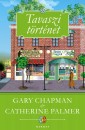 Gary Chapman - Catherina Palmer - Tavaszi t�rt�net