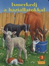 Bak� Krisztina - Ismerkedj a h�zi�llatokkal - C