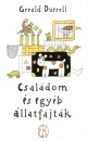 Gerald Durrell - Csal�dom �s egy�b �llatfajt�k