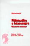 Sikl�s L�szl� - F�lk�sz�l�s a h�zass�gra - �nismereti k�zik�nyv