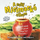  - A nagy Micimack� album