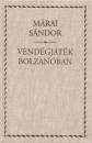 M�rai S�ndor - Vend�gj�t�k Bolzan�ban