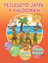  - Fejleszt� j�t�k a kal�zokkal