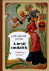 Moln�r G�l P�ter - A pesti mulat�k