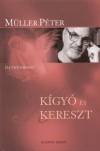 M�ller P�ter - K�gy� �s kereszt