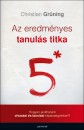 Christian Gr�ning - Az eredm�nyes tanul�s titka