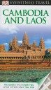 Karen Faye(Szerk.) D'Souza - Shreya(Szerk.) Sarkar - Eyewitness Travel Guide - Cambodia and Laos