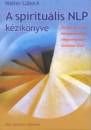 Walter L�beck - A spiritu�lis NLP k�zik�nyve